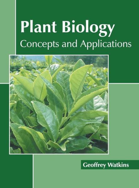 Cover for Geoffrey Watkins · Plant Biology: Concepts and Applications (Hardcover Book) (2019)