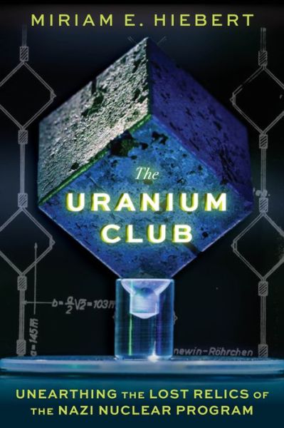 Cover for Miriam E. Hiebert · Uranium Club (Book) (2023)