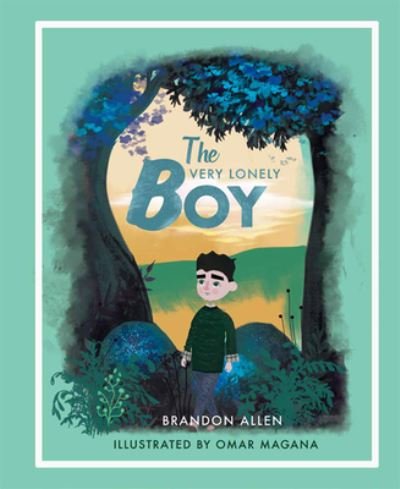 Cover for Brandon Allen · The Very Lonely Boy (Hardcover Book) (2020)