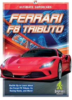 Cover for Ellen Labrecque · Ferrari F8 Tributo - Ultimate Supercars (Innbunden bok) (2020)