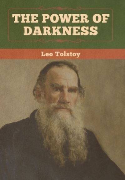 Cover for Leo Tolstoy · Power of Darkness (Buch) (2020)
