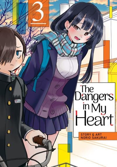 Cover for Norio Sakurai · The Dangers in My Heart Vol. 3 - The Dangers in My Heart (Taschenbuch) (2021)