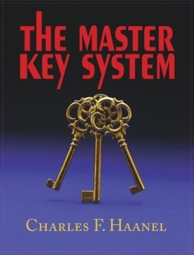 Cover for Charles F. Haanel · Master Key System (Bok) (2008)