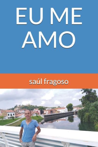 Cover for Saúl Fragoso · Eu Me Amo (Paperback Book) (2020)