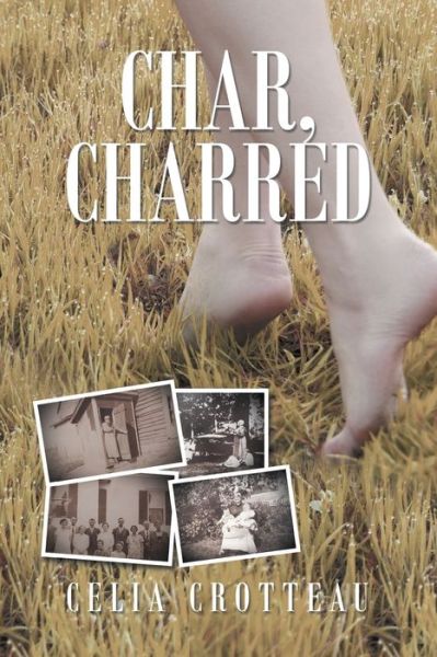 Cover for Celia Crotteau · Char, Charred (Paperback Book) (2021)