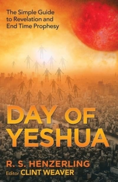 Cover for R S Henzerling · Day of Yeshua (Pocketbok) (2020)