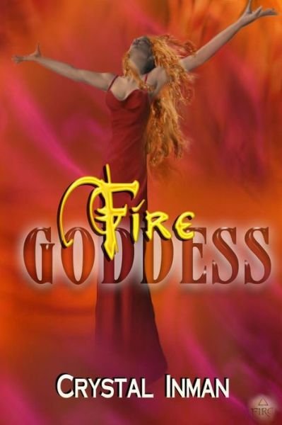Cover for Crystal Inman · Fire Goddess (Paperback Book) (2015)