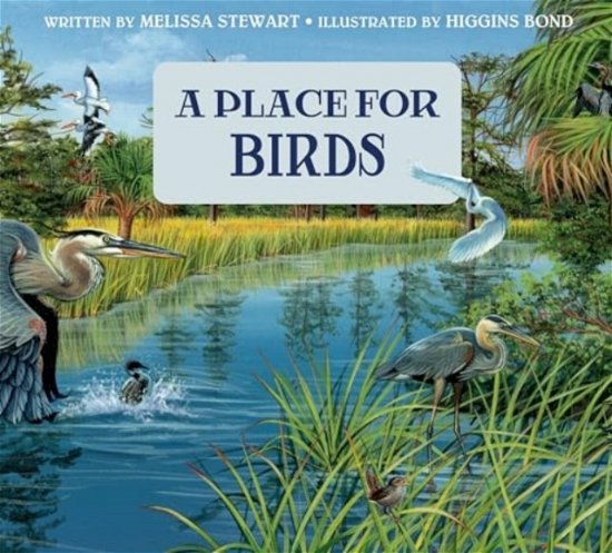 Cover for Melissa Stewart · A Place for Birds (Third Edition) - A Place For. . . (Inbunden Bok) (2024)