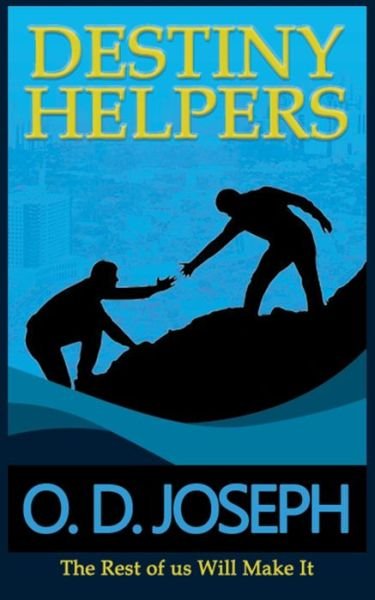 Cover for O D Joseph · Destiny Helpers (Paperback Book) (2019)