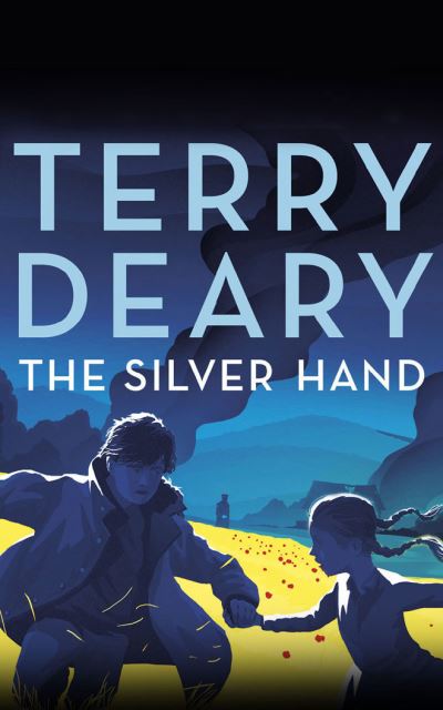 Cover for Terry Deary · The Silver Hand (CD) (2022)