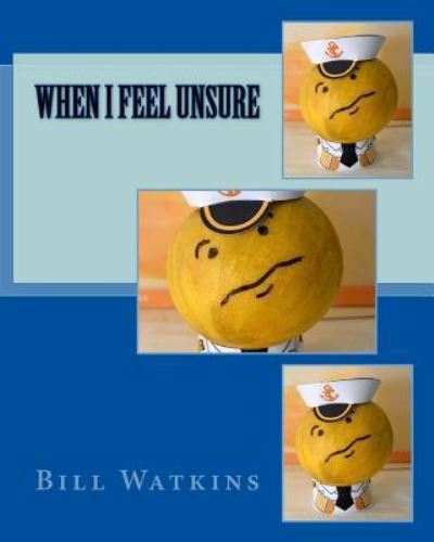 Cover for Bill Watkins · When I Feel Unsure (Taschenbuch) (2018)