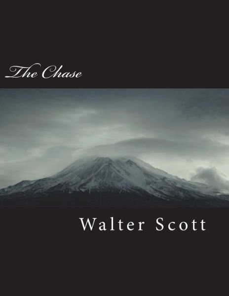 Cover for Walter Scott · The Chase (Pocketbok) (2018)