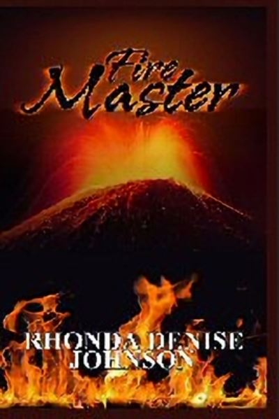 Cover for Rhonda Denise Johnson · Fire Master (Paperback Book) (2018)