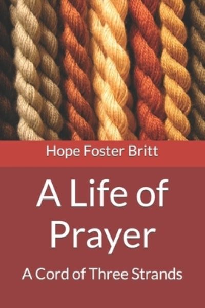 Cover for Hope Britt · Life of Prayer (Book) (2018)