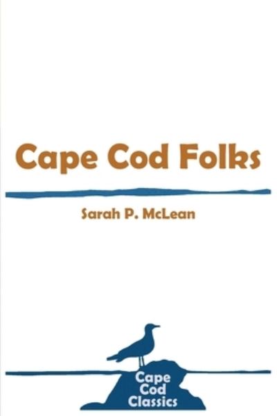 Cover for Sarah Pratt McLean · Cape Cod Folks (Paperback Book) (2021)