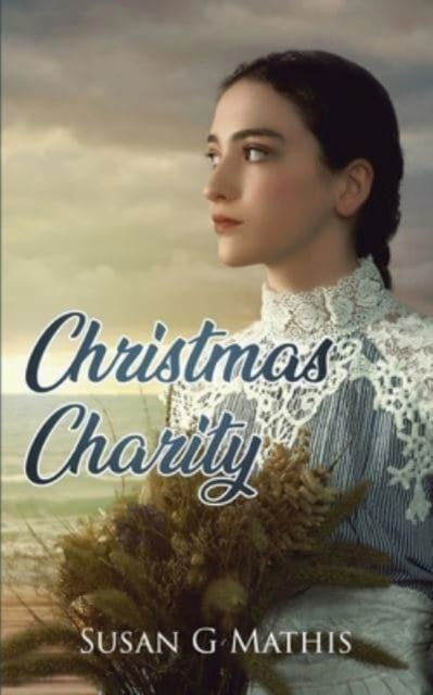 Cover for Susan G Mathis · Christmas Charity (Paperback Book) (2018)