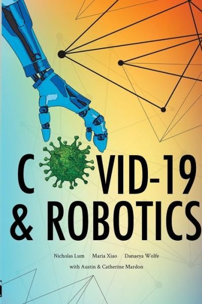 Cover for Austin Mardon · COVID-19 &amp; Robotics (Paperback Book) (2020)