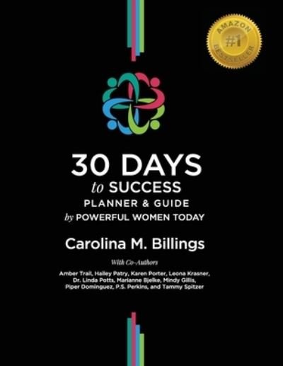 Cover for Hive Consulting Group Inc. · 30 DAYS to SUCCESS PLANNER &amp; GUIDE (Paperback Book) (2021)
