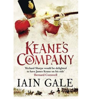 Cover for Iain Gale · Keane's Company - Captain James Keane (Hardcover Book) (2014)