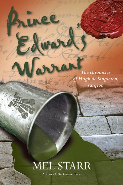 Cover for Mel Starr · Prince Edward's Warrant - The Chronicles of Hugh de Singleton, Surgeon (Paperback Book) [New edition] (2018)