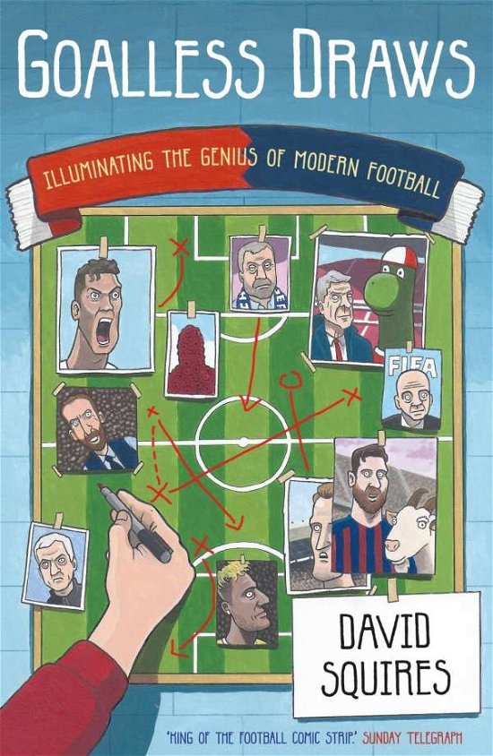 Cover for David Squires · Goalless Draws: Illuminating the Genius of Modern Football (Pocketbok) [Main edition] (2018)