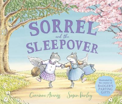 Cover for Averiss, Corrinne (Author) · Sorrel and the Sleepover (Paperback Book) (2021)