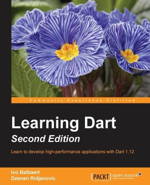 Cover for Ivo Balbaert · Learning Dart - (Paperback Bog) [2 Revised edition] (2015)