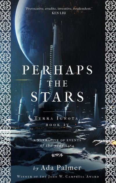 Cover for Ada Palmer · Perhaps the Stars - Terra Ignota (Pocketbok) (2022)
