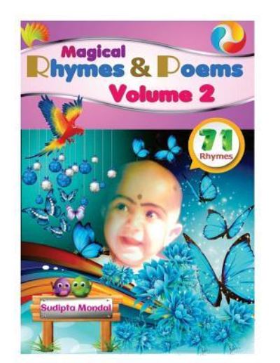 Cover for Sudipta Mondal · Magical Rhymes &amp; Poems ***(Volume 2)*** (Paperback Book) (2019)