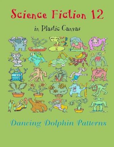 Cover for Dancing Dolphin Patterns · Science Fiction 12 (Paperback Book) (2019)