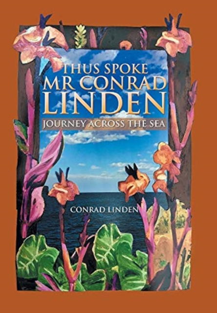 Cover for Conrad Linden · Thus Spoke Mr Conrad Linden (Hardcover Book) (2019)