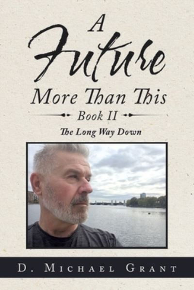 Cover for D. Michael Grant · Future More Than This Book 2 (Book) (2020)