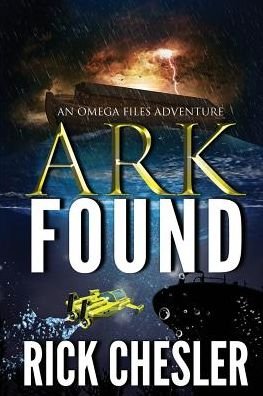Cover for Rick Chesler · Ark Found (Paperback Book) (2019)