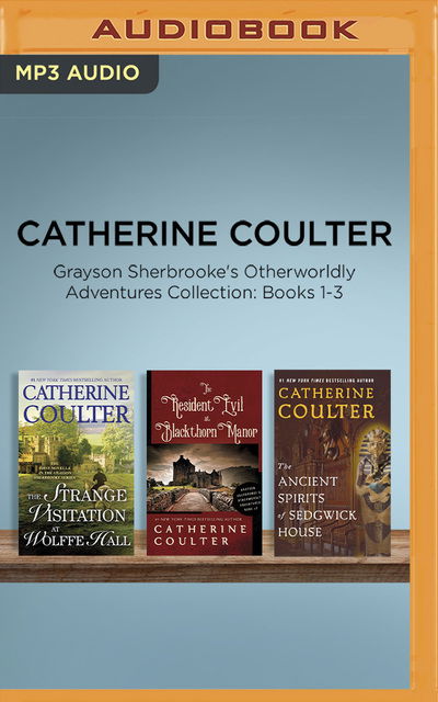 Catherine Coulter - Grayson Sherbrooke's Otherworldly Adventures Collection: Books 1-3 - Catherine Coulter - Musiikki - BRILLIANCE AUDIO - 9781799754626 - tiistai 31. maaliskuuta 2020