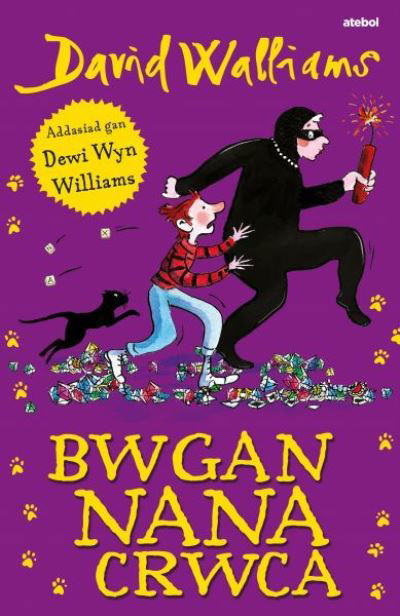 Bwgan Nana Crwca - David Walliams - Livres - Atebol Cyfyngedig - 9781801062626 - 31 octobre 2022