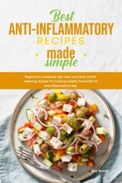 Cover for Tiny Brondy · Best Anti-Inflammatory Diet Cookbook (Paperback Book) (2023)