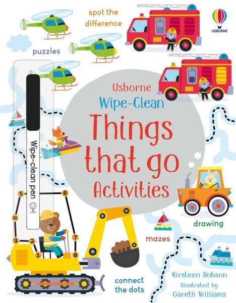 Wipe-Clean Things That Go Activities - Wipe-clean Activities - Kirsteen Robson - Kirjat - Usborne Publishing Ltd - 9781805316626 - torstai 4. tammikuuta 2024