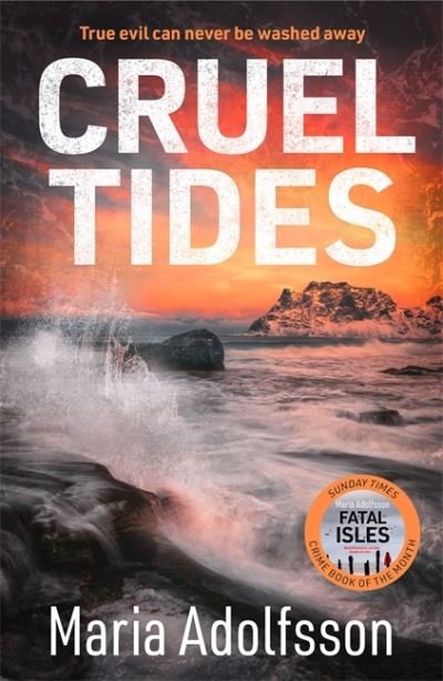 Cruel Tides: The riveting new case in the globally bestselling series - Doggerland - Maria Adolfsson - Bücher - Zaffre - 9781838776626 - 19. Januar 2023
