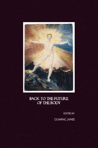 Cover for Dominic Janes · Back to the Future of the Body (Hardcover Book) (2007)