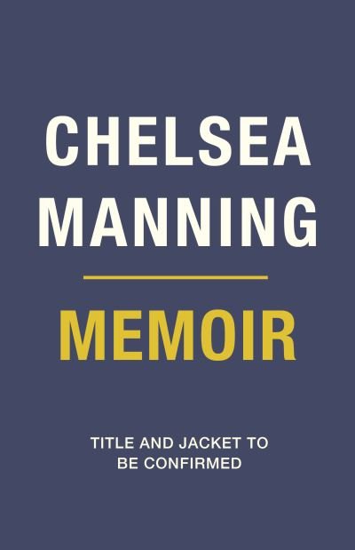 Cover for Chelsea Manning · README.txt: A Memoir (Paperback Book) (2022)