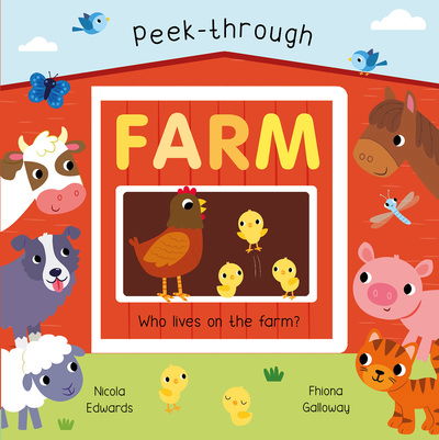 Cover for Nicola Edwards · Peek-Through Farm (Board book) (2019)