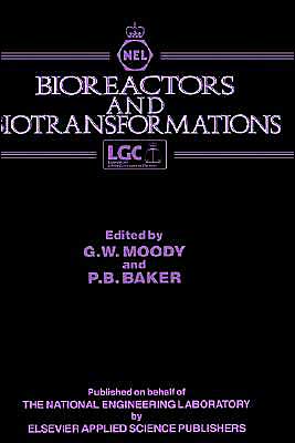 Cover for G W Moody · Bioreactors and Biotransformations (Hardcover Book) [1987 edition] (1987)