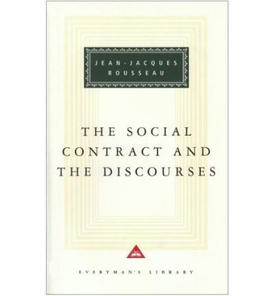 Cover for Jean-Jacques Rousseau · The Social Contract And The Discources - Everyman's Library CLASSICS (Hardcover Book) (1993)