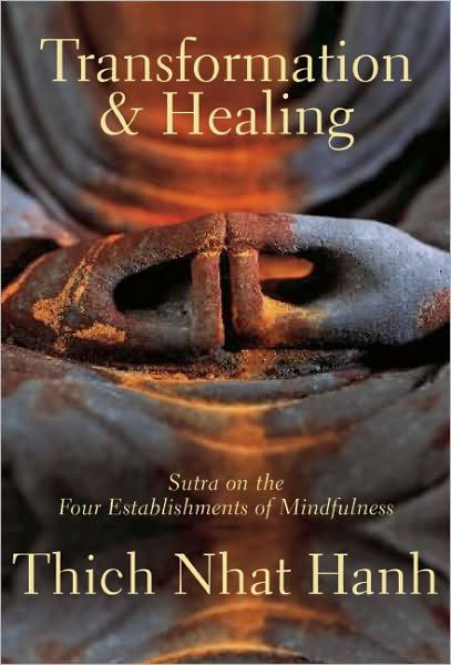 Cover for Thich Nhat Hanh · Transformation and Healing: Sutra on the Four Establishments of Mindfulness (Taschenbuch) [New edition] (2002)