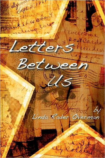 Cover for Linda Rader Overman · Letters Between Us (Paperback Book) (2008)