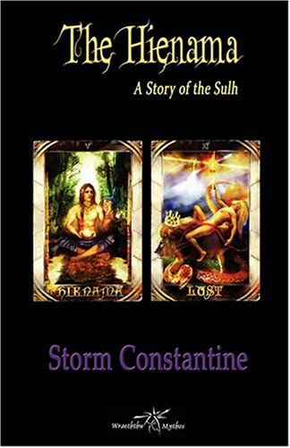 Cover for Storm Constantine · The Hienama: A Story of the Sulh (Paperback Book) (2008)