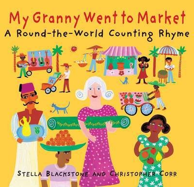 Cover for Stella Blackstone · My Granny went to Market (Paperback Book) (2006)