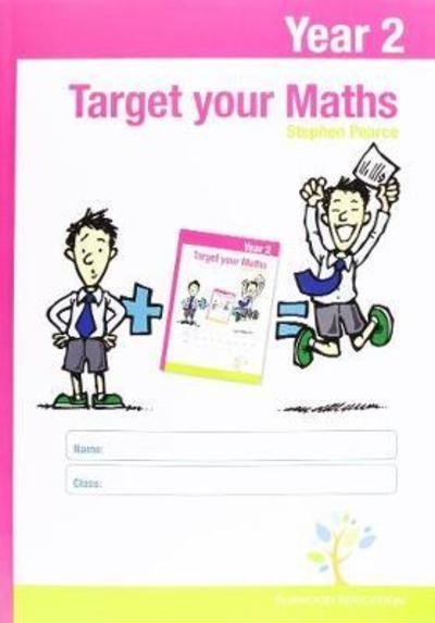 Target Your Maths Year 2 Workbook - Target Your Maths - Stephen Pearce - Książki - Elmwood Education Limited - 9781906622626 - 5 grudnia 2016