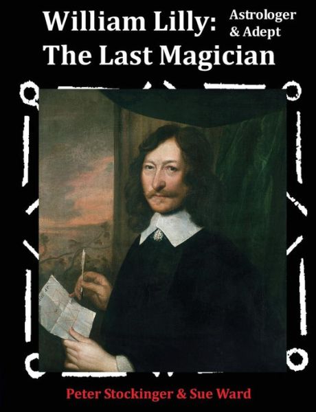 Cover for Peter Stockinger · William Lilly: The Last Magician (Paperback Book) (2014)