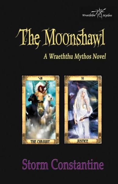 Cover for Storm Constantine · The Moonshawl: A Wraeththu Mythos Novel (Taschenbuch) (2014)